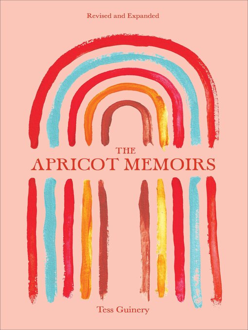 Title details for The Apricot Memoirs by Tess Guinery - Available